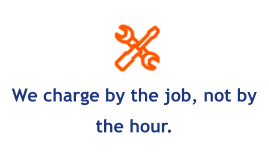 We charge by the job, not by the hour.